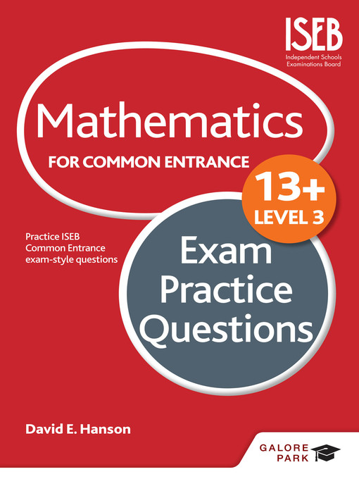 Title details for Mathematics Level 3 for Common Entrance at 13+ Exam Practice Questions by David Hanson - Wait list